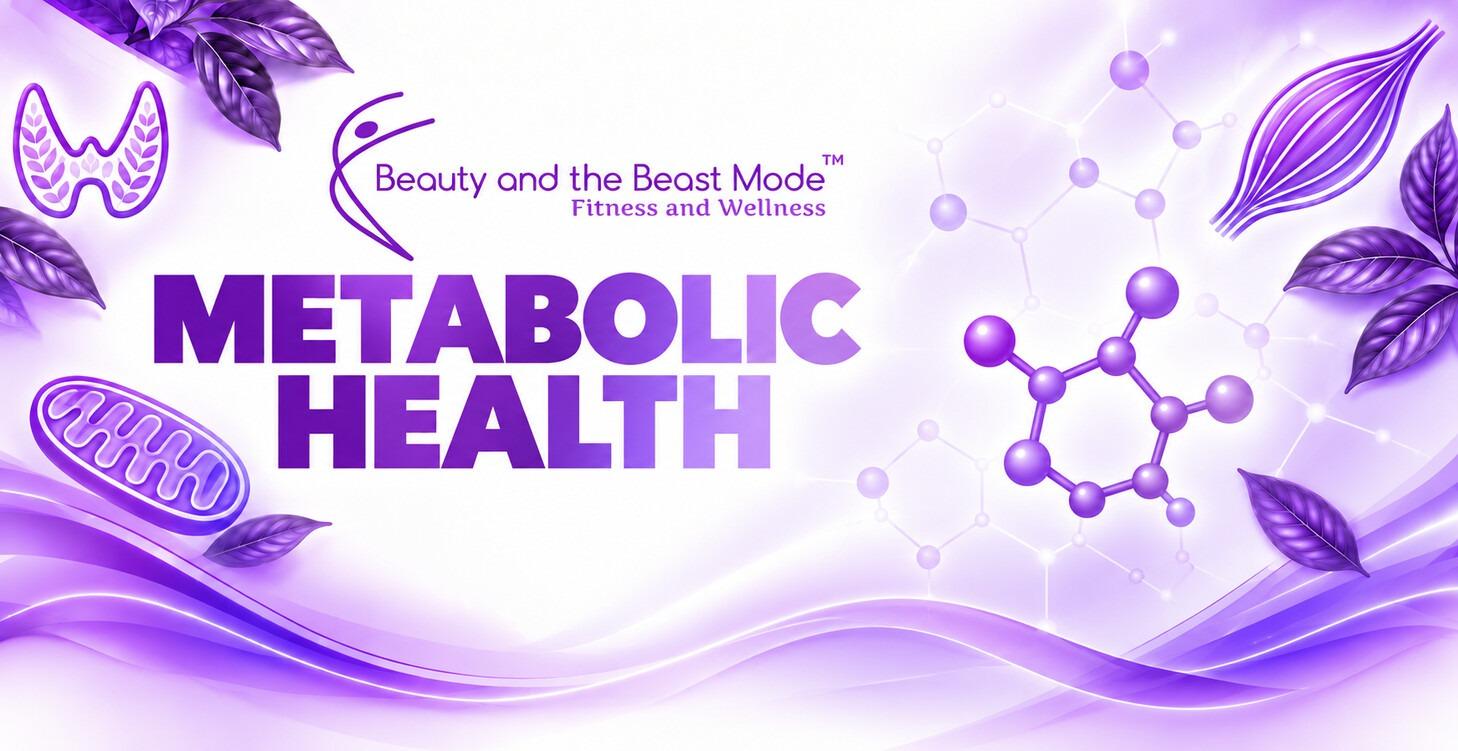 Metabolic Health